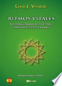 Ritmos vitales (Biorritmología integrada del tercer milenio. Tratado didáctico-crítico-comparativo) EN ESPAÑOL