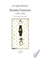 Rituales Franceses (1740 – 1825)