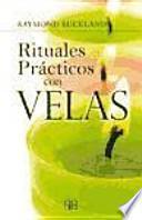 Rituales prácticos con velas