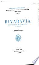 Rivadavia, ejecutor del pensamiento de Mayo