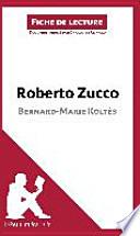 Roberto Zucco de Bernard-Marie Koltès (Fiche de lecture)