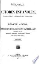 Romancero general o Colección de romances castellanos anteriores al siglo XVIII