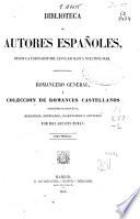 Romancero general ó colección de romances castellanos anteriores al siglo XVIII