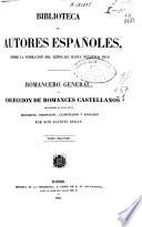 Romancero General, ó colección de romances castellanos anteriores al siglo XVIII