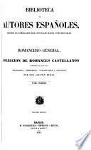 Romancero general, ó, Colección de romances castellanos anteriores al siglo XVIII