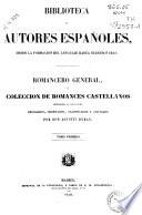 Romancero general ó colección de romances castellanos anteriores al siglo XVIII: (XCVI, 600 p.)