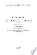 Romancero tradicional de las lenguas hispánicas (español, portugués, catalán, sefardí): Romances de tema odiseico. Edición a cargo de D. Catalán [et al