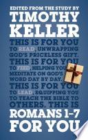 Romans 1 - 7 For You