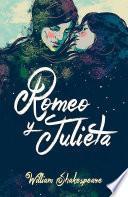 Romeo y Julieta (Edición Bilingüe) / Romeo and Juliet (Bilingual Edition)