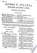 Romeo y Julieta. Tragedia en cinco actos [and in verse]. Traducida del Frances [of J. F. Ducis, by D. Solis].
