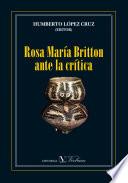 Rosa María Britton ante la crítica