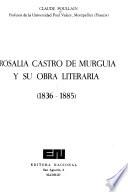 Rosalía Castro de Murgia y su obra literaria (1836-1885)