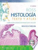 Ross. Histología: Texto Y Atlas