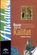 Route Durch das Kalifat