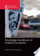 Routledge Handbook of Political Corruption