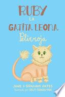 Ruby la Gatita Leona Pelirroja