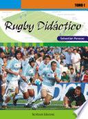 Rugby didáctico Tomo I