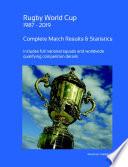 Rugby World Cup 1987 - 2019: Complete Results and Statistics