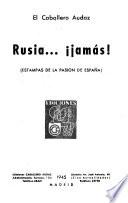 Rusia... Jamás!