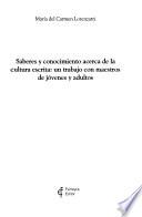 Saberes y conocimiento acerca de la cultura escrita