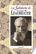 Sabiduria de Leadbeater / Wisdom of Lead Beater