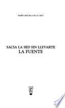 Sacia la sed sin llevarte la fuente