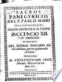 Sacros panegyricos del P. Pablo Señeri, de la Compañía de Jesús ...
