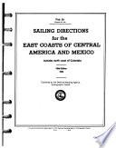 Sailing Directions for the East Coasts of Central America and Mexico