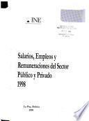 Salarios, empleos y remuneraciones del sector público y privado