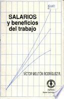 Salarios y beneficios del trabajo
