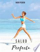 Salud Perfecta