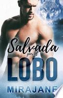 Salvada por el lobo