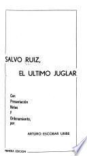 Salvo Ruiz, el último juglar