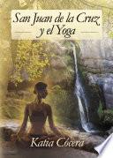 San Juan de la Cruz y el Yoga