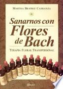 Sanarnos Con Flores de Bach