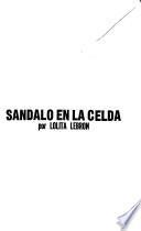 Sándalo en la celda