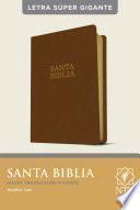 Santa Biblia Ntv, Letra Súper Gigante (Letra Roja, Sentipiel, Café Claro, Índice)