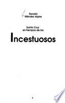 Santa Cruz en tiempos de los incestuosos