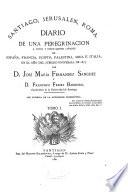 Santiago, Jerusalén, Roma