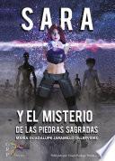 Sara y el misterio de las piedras sagradas