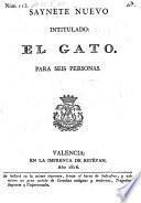 Saynete nuevo intitulado: El Gato (etc.)
