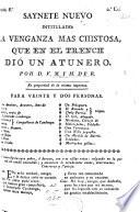 Saynete nuevo intitulado: La Venganza mas chistosa, que en el trench dió un atunero. Por D. V. M. y M. de R.