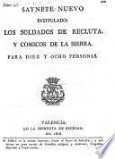 Saynete nuevo intitulado: los Soldados de recluta, y comicos de la Sierra. - Valencia, Estevan 1816