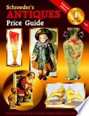 Schroeder's Antiques Price Guide