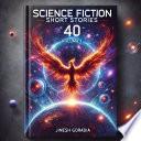 Science Fiction Short Stories – 40 Volume 1