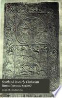 Scotland in Early Christian Times