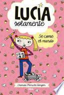 Se come el mundo (Lucía solamente 5)