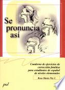Se pronuncia así