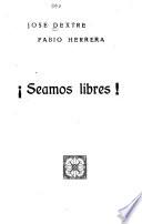Seamos libres!