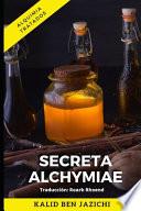 Secreta Alchymiae